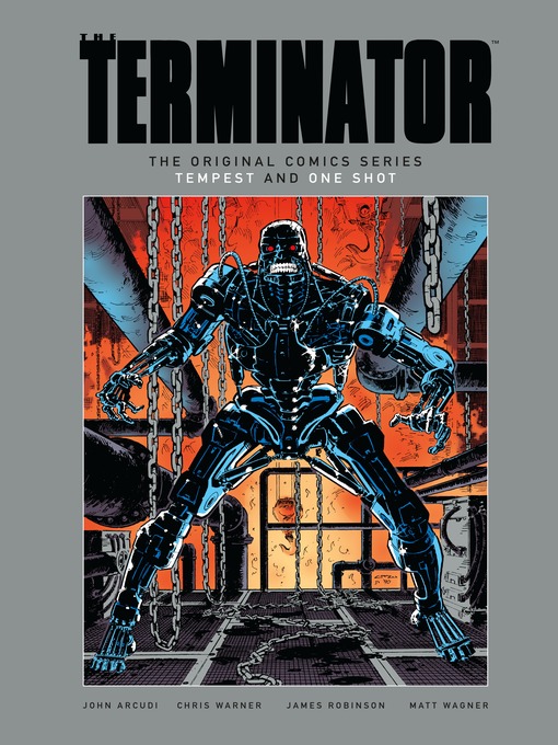 Title details for The Terminator (1990): The Original Comics Series by John Arcudi - Available